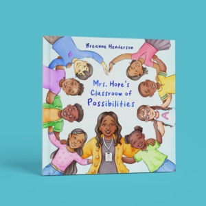 Mrs. Hope’s Classroom of Possibilities (Hardcover)
